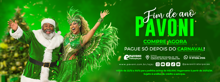 Fim de Ano Pavoni: compre agora e pague só depois do Carnaval!